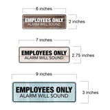 Standard Plus Employees Only Alarm Will Sound Wall or Door Sign | Office Room Directions