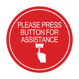 Signs ByLITA Circle Please Press Button For Assistance (hand on button) Wall or Door Sign