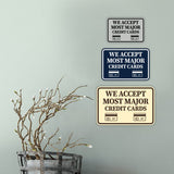 Classic Framed We Accept Most Major Credit Cards Wall or Door Sign