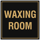 Signs ByLITA Square Waxing Room Sign - Easy Installation | Durable Material