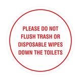 Circle Please Do Not Flush Trash or Disposable Wipes Down the Toilets Wall or Door Sign
