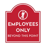 Employees Only Beyond This Point' Headstone - Wall or Door Signs ? Access & Control Sign