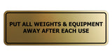 Signs ByLITA Standard Put All Weights & Equipment Away After Each Use Door or Wall Sign Durable ABS Plastic | Laser Engraved | Easy Installation | Elegant Design