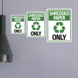 Portrait Round Plus Shredded Paper Only Wall or Door Sign | Office Eco-Friendly Signage