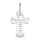 Beloved, if God so loved us, we also ought to love one another. John 4:11 11.5" x 8" Cross Hanging Sign | Rustic Twine | Inspiring Religious Bible Decor