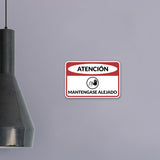 Classic Framed Plus Atención: Mantengase Alejado Door or Wall Sign | Business Warning Signage