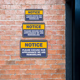 Classic Framed Plus Notice Please Excuse Our Appearance We Are Remodeling Door or Wall Sign | Public Business Signage