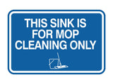 Signs ByLITA Classic Framed This Sink Is For Mop Cleaning Only Wall or Door Sign