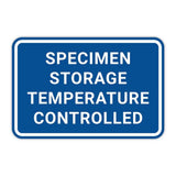 Classic Framed Plus Specimen Storage Temperature Controlled Door or Wall Sign | Medical Specialism Rooms