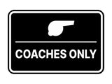 Signs ByLITA Classic Framed Coaches Only Wall or Door Sign
