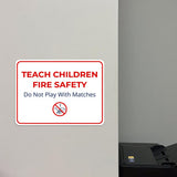 Classic Framed Plus Teach Children Fire Safety – Do Not Play With Matches Door or Wall Sign | Child Safety Business Signs