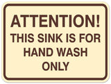 Signs ByLITA Classic Framed ATTENTION THIS SINK IS FOR HAND WASH ONLY Door or Wall Sign Durable Plastic | Easy Installation | Elegant Design