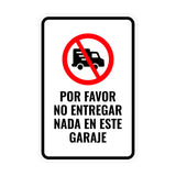 Portrait Round Plus Por favor no entregar nada en este garaje Wall or Door Sign | Bilingual | Warehouse Sign