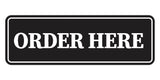 Signs ByLITA Standard Order Here Wall or Door Sign