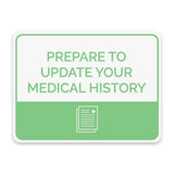 Classic Framed Plus Prepare to Update Your Medical History Door or Wall Sign | Medical Facility Reception Patient Reminders