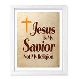 Designs ByLITA Jesus Is My Savior Not My Religion, Wall Print Art | Religious Home Decor (Unframed or Framed)