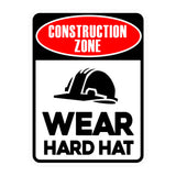 Portrait Round Plus Construction Zone Wear Hard Hat Wall or Door Sign | Health And Safety Signage