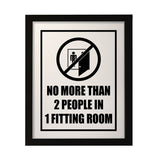 Designs ByLITA No More than 2 People In One Fitting Room, Wall Print Art | Retail Store Decoration (Unframed or Framed)