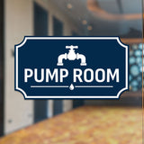 Notched Standard Pump Room Wall or Door Sign | Fire/Emergency/Electrical/Security Safety Signs