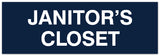 Signs ByLITA Basic Janitor's Closet Sign - Laser-Engraved Lettering | Durable ABS Plastic | Vibrant Colors | Powerful Foam Tape