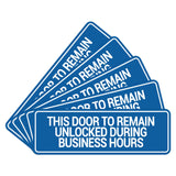 Signs ByLITA Standard This Door To Remain Unlocked During Business Hours Wall or Door Sign (Multipacks)