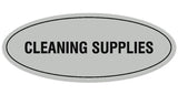 Signs ByLITA Oval CLEANING SUPPLIES Sign | Legible Lettering | Easy No-Tool Installation | Powerful Foam Tape