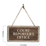 Court Reporter's Office 5" x 10" Hanging Wall or Door Sign | Legal and Court House Rustic Twine Signage