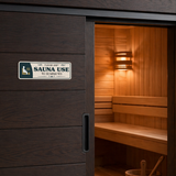 Standard Plus Please Limit Sauna Use to 30 Minutes — Wall or Door Sign | Treatment Room - Sign