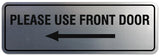 Signs ByLITA Standard Please Use Front Door Left Arrow Sign - Easy Installation | Durable Wall or Door