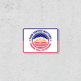 Classic Framed Plus Your Service Matters: Thank You, Veterans Door or Wall Sign | 2nd Amendment Protection
