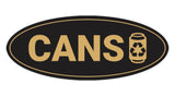 Signs ByLITA Oval Cans Sign - Laser-Engraved Lettering | Durable ABS Plastic | Vibrant Colors | Powerful Foam Tape