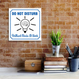 Square Plus Do Not Disturb Brilliant Minds At Work Door or Wall Sign | Workplace Cleaning Signage