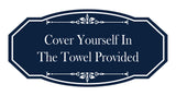 Signs ByLITA Victorian Cover Yourself In The Towel Provided Wall or Door Sign
