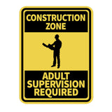 Portrait Round Plus Construction Zone Adult Supervision Required Wall or Door Sign | Health And Safety Signage