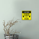 Square Plus Caution Extreme Gaming Inside Wall or Door Sign | Easy Installation | Gaming Room Signage