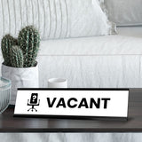 Vacant, Black Frame, Desk Sign (2x8”)
