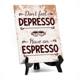 Coffee Lover's Table Sign with Acrylic Stand (6x8“) | Coffee Lovers | Office & Home Table Signs