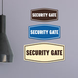 Fancy Security Gate Wall or Door Sign