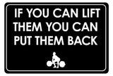 Classic Framed Plus If You Can Lift Them You Can Put Them Back Door or Wall Sign | Gym Etiquette Signage