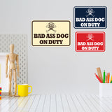 Signs ByLITA Classic Framed Bad Ass Dog on Duty Wall or Door Sign
