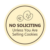 Circle No Soliciting Unless You Are Selling Cookies Wall or Door Sign