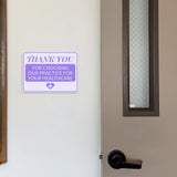 Classic Framed Plus Thank You for Choosing Our Practice for Your Healthcare Door or Wall Sign | Medical Facility Greeting & Reception