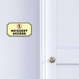 Notched Standard No Guest Access Wall or Door Sign | Warning/Safety/Precaution