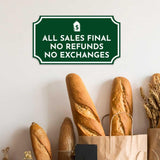 Notched Standard 'All Sales Final No Refunds No Exchanges' Wall or Door Sign | Customer Interaction Sign