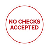 Circle No Checks Accepted Sign