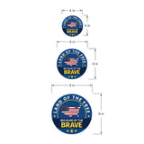 Circle Plus Land of the Free Because of the Brave Door or Wall Sign Honor Veterans with Military Signs | US Pride | Veteran Gratitude and Discount Signs