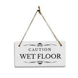 Caution: Wet Floor 5" x 10" Hanging Wall or Door Sign | Rustic Twine | Stylish Business or Office Safety Signage