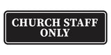 Standard Church Staff Only Wall or Door Sign