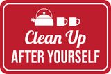 Classic Framed Plus Clean Up After Yourself Wall or Door Sign | Shared Kitchen Cleanliness and Hygiene
