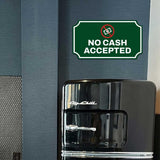 Notched Standard 'No Cash Accepted' Wall or Door Sign | Customer Interaction Sign